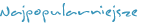 Najpopularniejsze